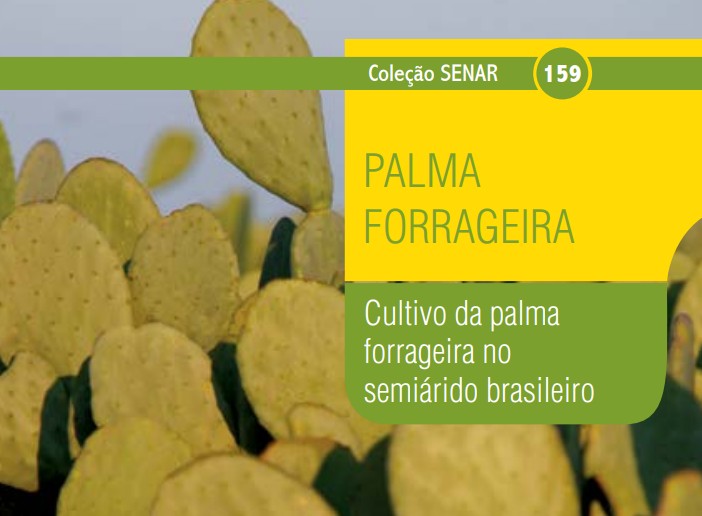 Senar disponibiliza cartilha para manejo da palma forrageira no semiárido brasileiro